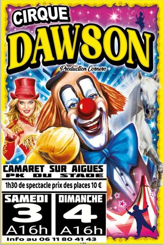 Cirque Dawson le samedi 3 et dimanche 4 février 2024 à 16h00 au parking du Stade