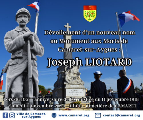 Dévoilement du nom de Joseph LIOTARD au Monument aux Morts de Camaret-sur-Aygues ce samedi 11 novembre à 11h00