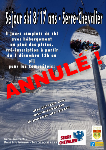Le séjour ski des 8/17 ans initialement prévu à Serre-Chevalier du 27 février au 5 mars 2021, est annulé !