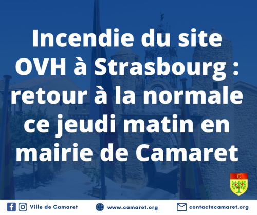 Incendie du site OVH à Strasbourg : retour à la normale ce jeudi matin en mairie de Camaret