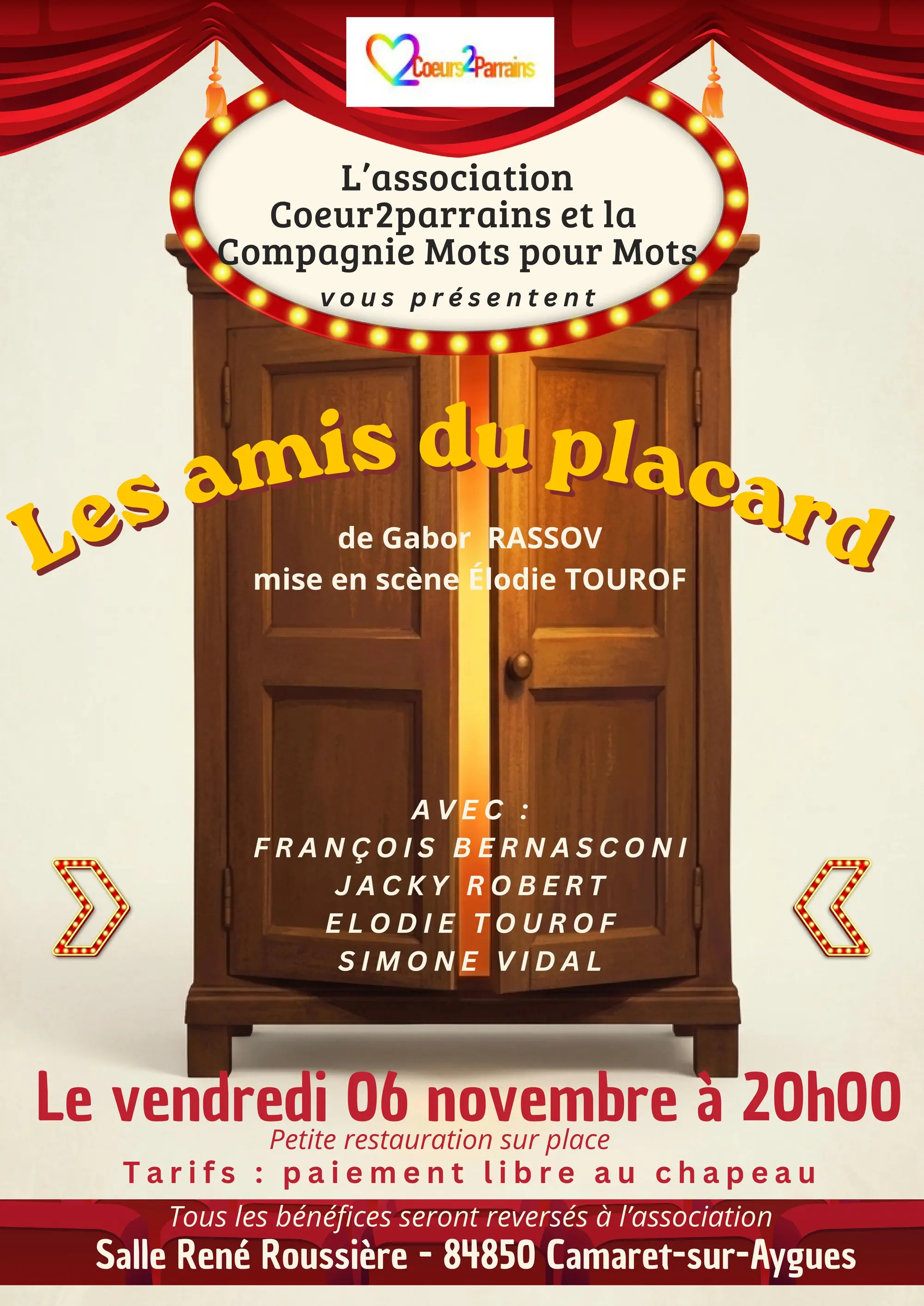 Pièce de théâtre « Les Amis du Placard » organisée par l'association Mots pour Mots et Coeurs 2 Parrains le vendredi 6 novembre 2026 à 20h00 à la salle René Roussière