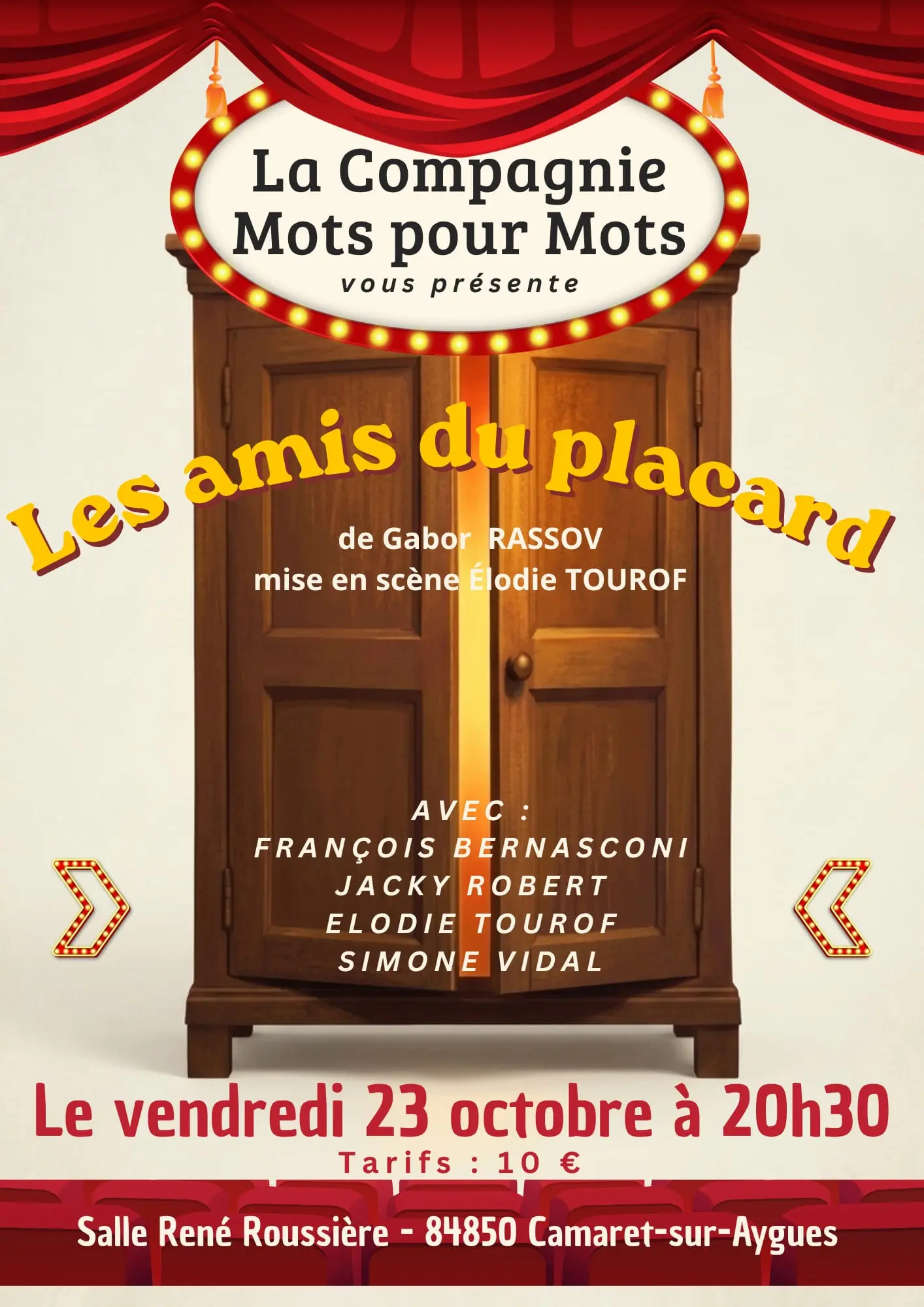 Pièce de théâtre « Les amis du placard » organisée par l'association Mots pour Mots le vendredi 23 octobre 2026 à 20h30 à la salle René Roussière