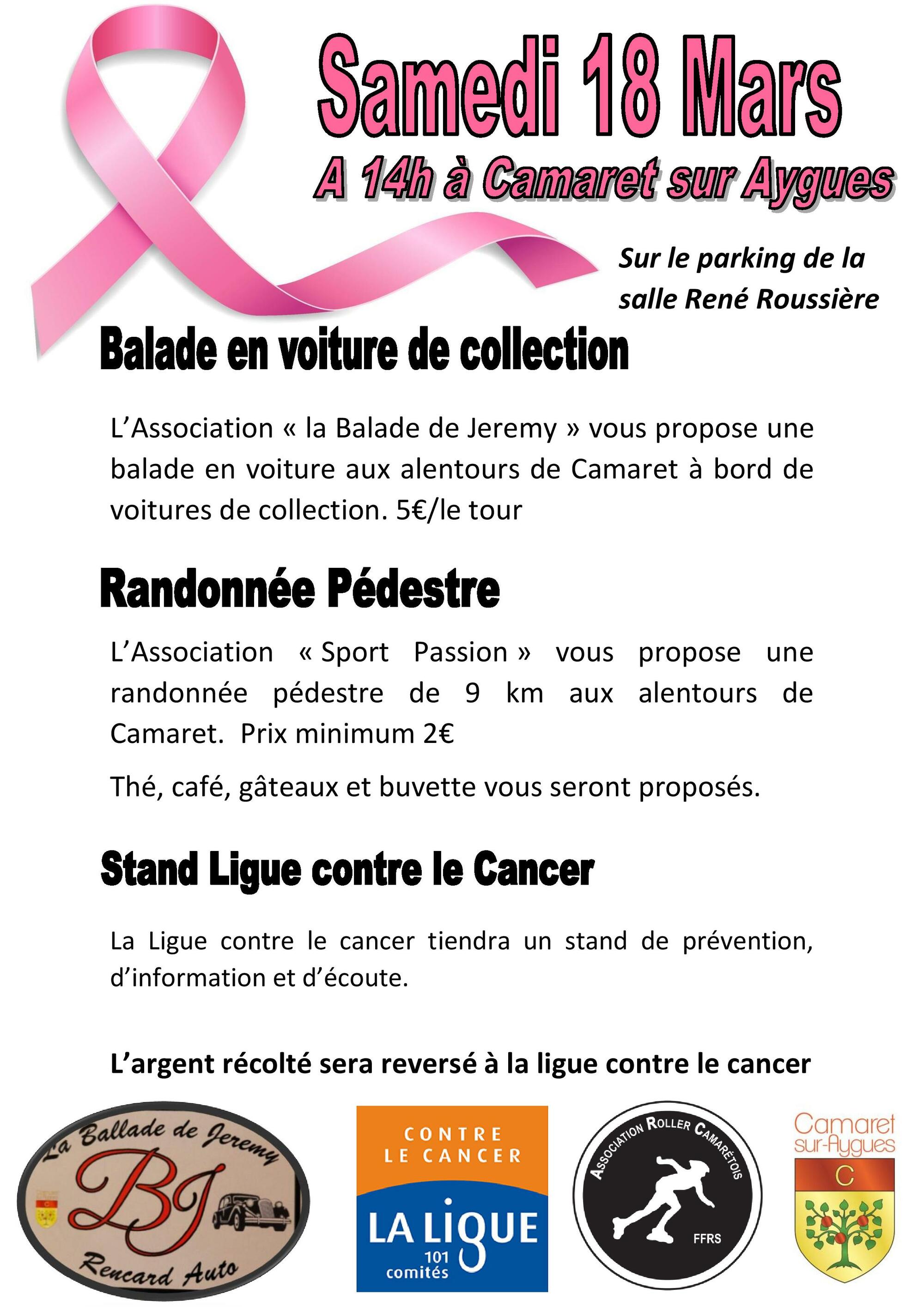 De nombreux événements organisés par la Ligue contre le cancer et l'Association Roller Camarétois le samedi 18 mars à partir de 14h00 sur le parking de la salle René Roussière