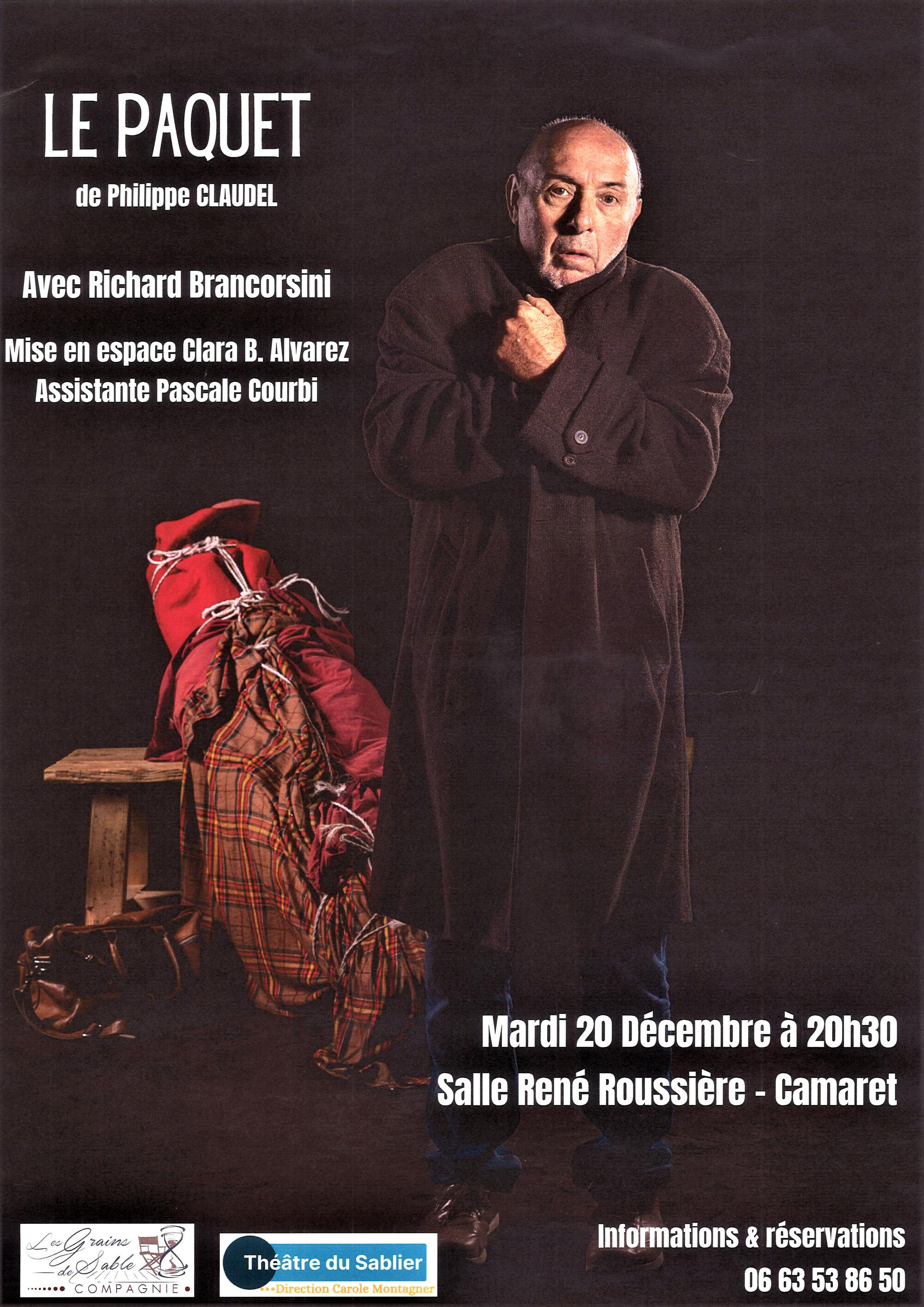 « Le Paquet » de Philippe Claudel, une pièce de théâtre avec Richard Brancorsini le mardi 20 décembre 2022 à 20h30 à la salle René Roussière