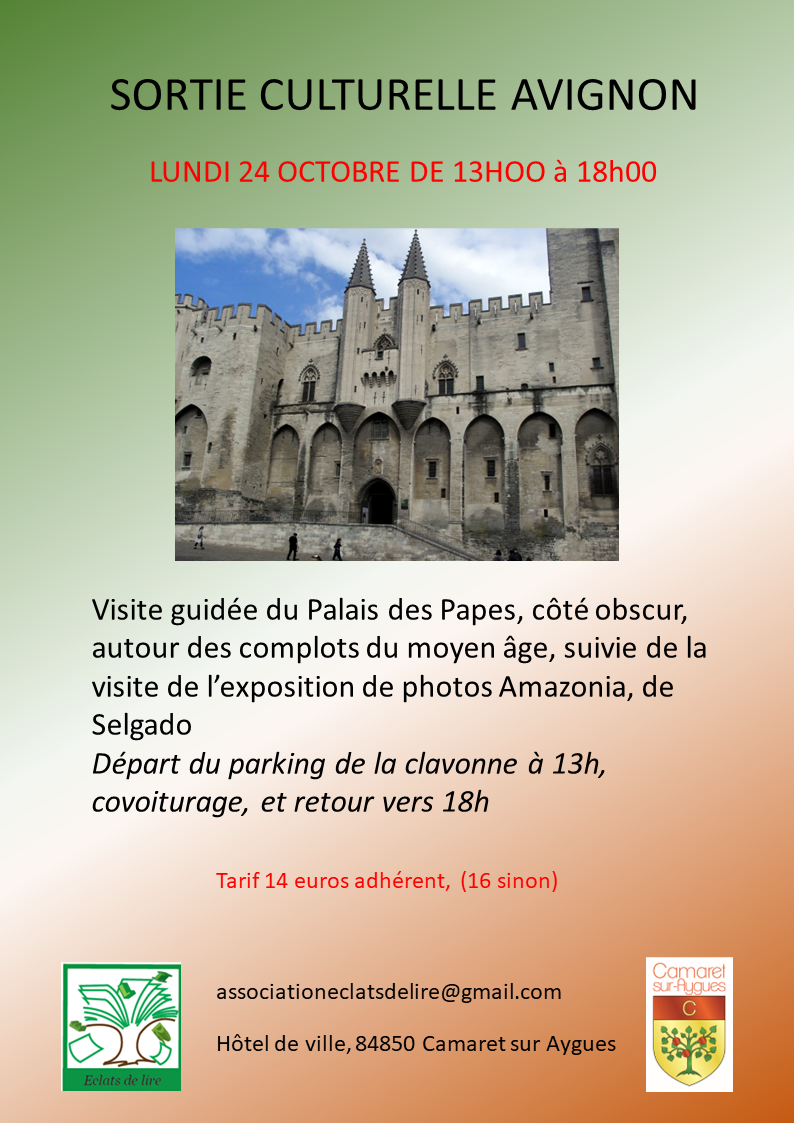 L'association Éclats de lire vous propose une sortie culturelle à Avignon le lundi 24 octobre 2022 de 13h00 à 18h00