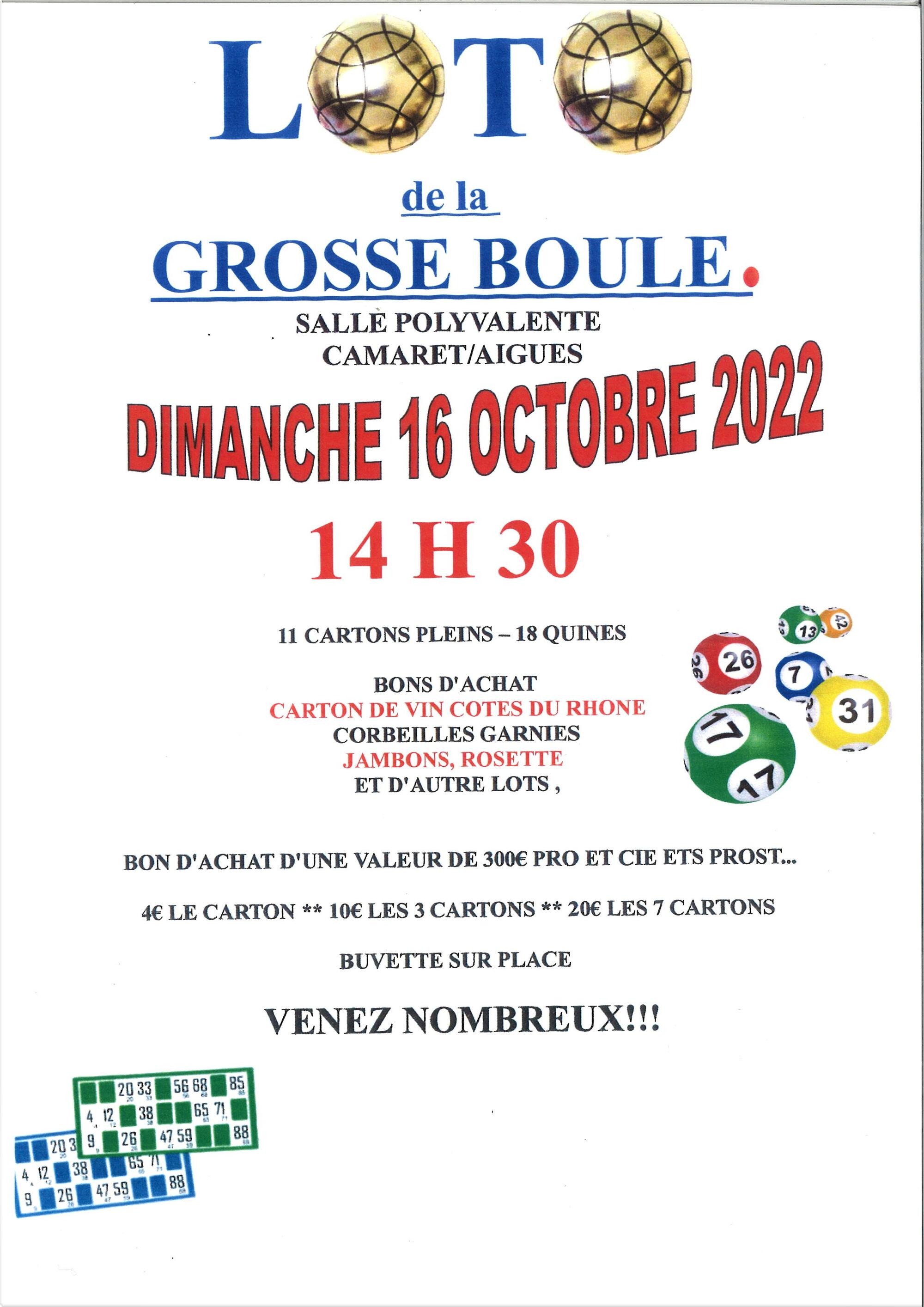 Loto de La Grosse Boule Camarétoise le dimanche 16 octobre 2022 à l'Espace René Roussière