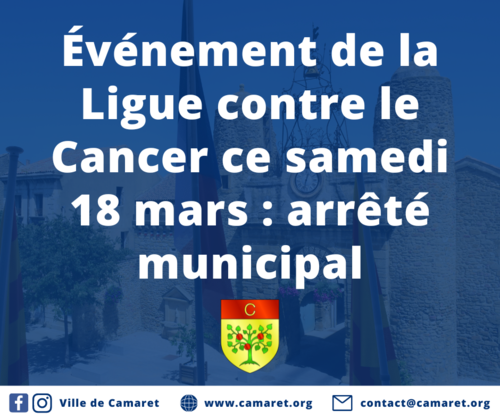Événement de la Ligue contre le Cancer ce samedi 18 mars : arrêté municipal