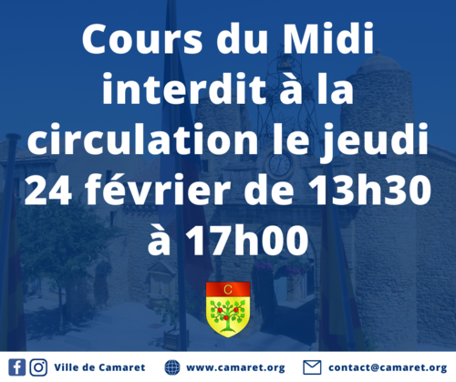 Cours du Midi interdit à la circulation le jeudi 24 février de 13h30 à 17h00