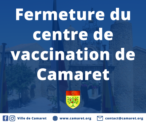 Fermeture du centre de vaccination de la Ville de Camaret