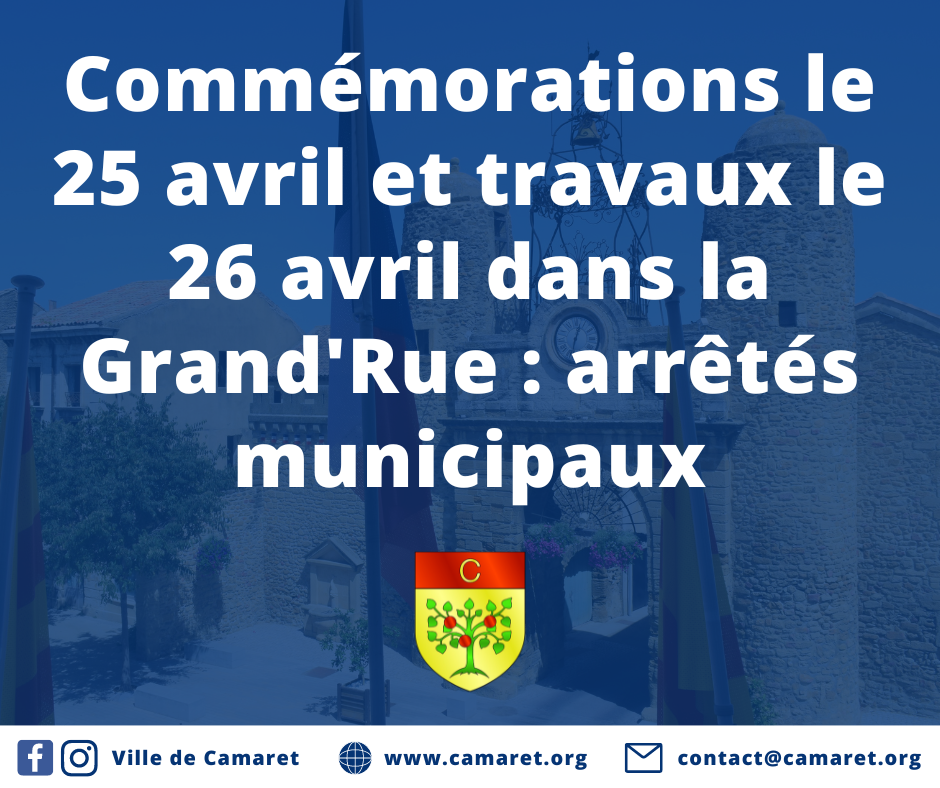 Commémorations le 25 avril et travaux le 26 avril dans la Grand'Rue : arrêtés municipaux