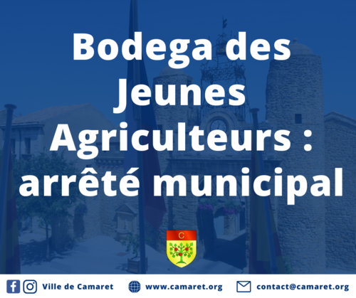 Bodega des Jeunes Agriculteurs : arrêté municipal