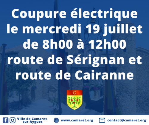 Coupure électrique le mercredi 19 juillet de 8h00 à 12h00 route de Sérignan et route de Cairanne