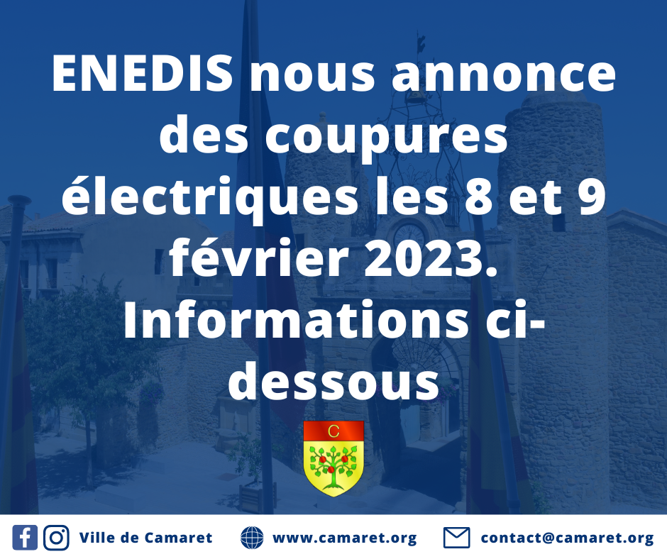 ENEDIS nous annonce des coupures électriques les 8 et 9 février 2023. Informations ci-dessous