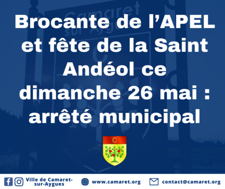 Brocante de l’APEL ST Andéol et fête de la Saint Andéol ce dimanche 26 mai : arrêté municipal