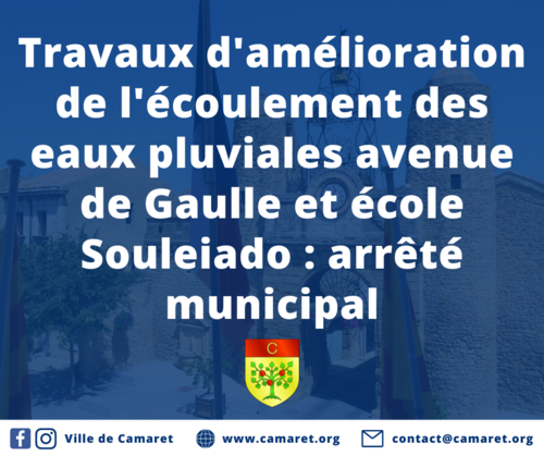 Travaux d'amélioration de l'écoulement des eaux pluviales avenue de Gaulle et école Souleiado : arrêté municipal