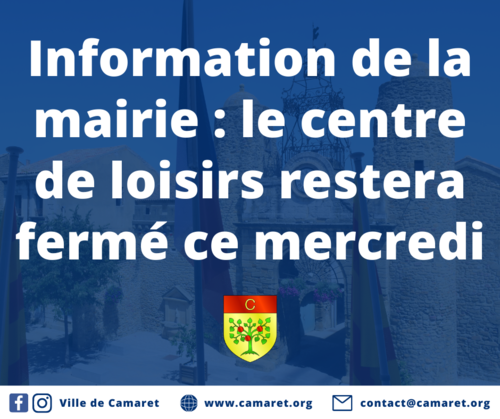 Information de la mairie : le centre de loisirs restera fermé ce mercredi 28 avril 2021 (sauf pour les enfants des personnels prioritaires)