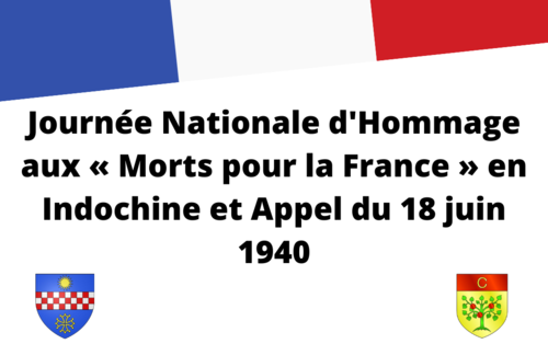 Journée Nationale d'Hommage aux « Morts pour la France » en Indochine et Appel du 18 juin 1940