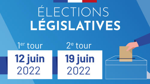 Élections législatives 2022 : 1er tour ce dimanche 12 juin !