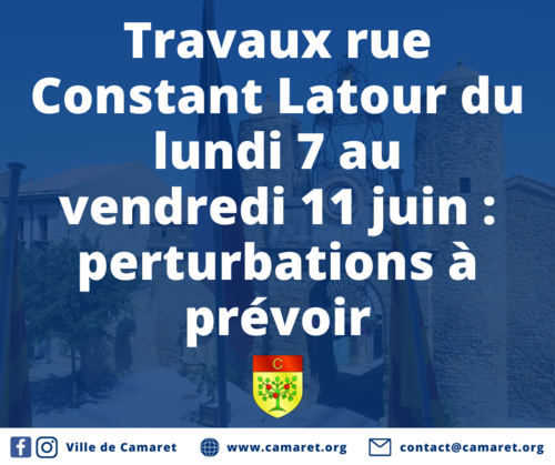 Travaux rue Constant Latour du lundi 7 Juin au vendredi 11 juin 2021 : perturbations à prévoir